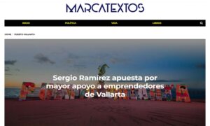 Lee más sobre el artículo (Nota) Sergio Ramírez apuesta por mayor apoyo a emprendedores de Vallarta